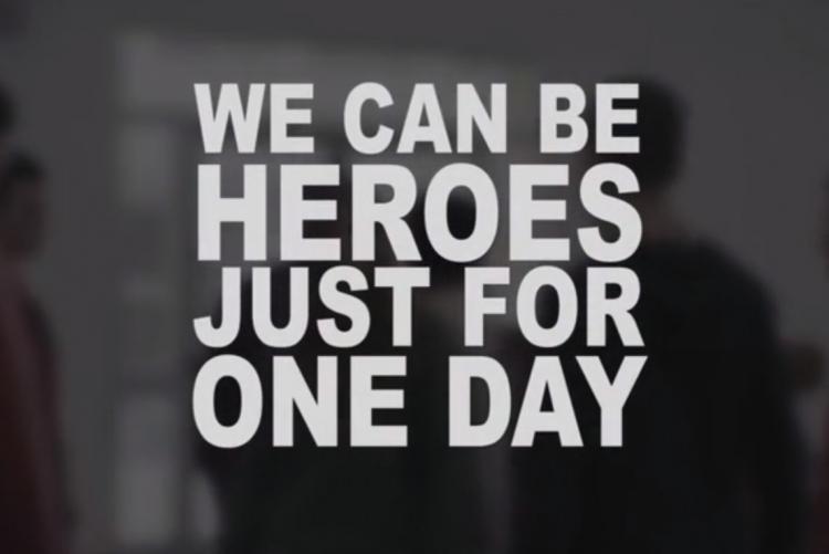 we can be heroes just for one day